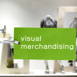 Visual Merchandisers